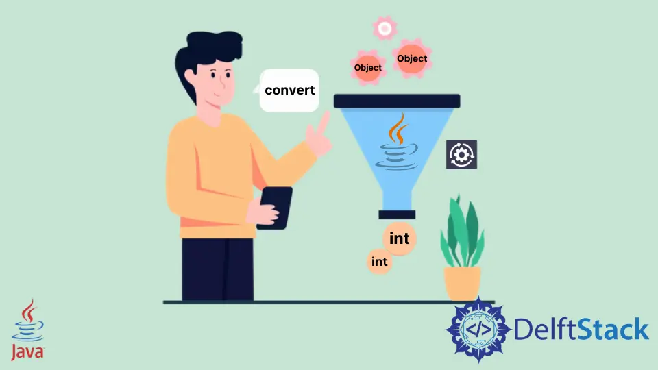 Convertir Objeto a Int en Java