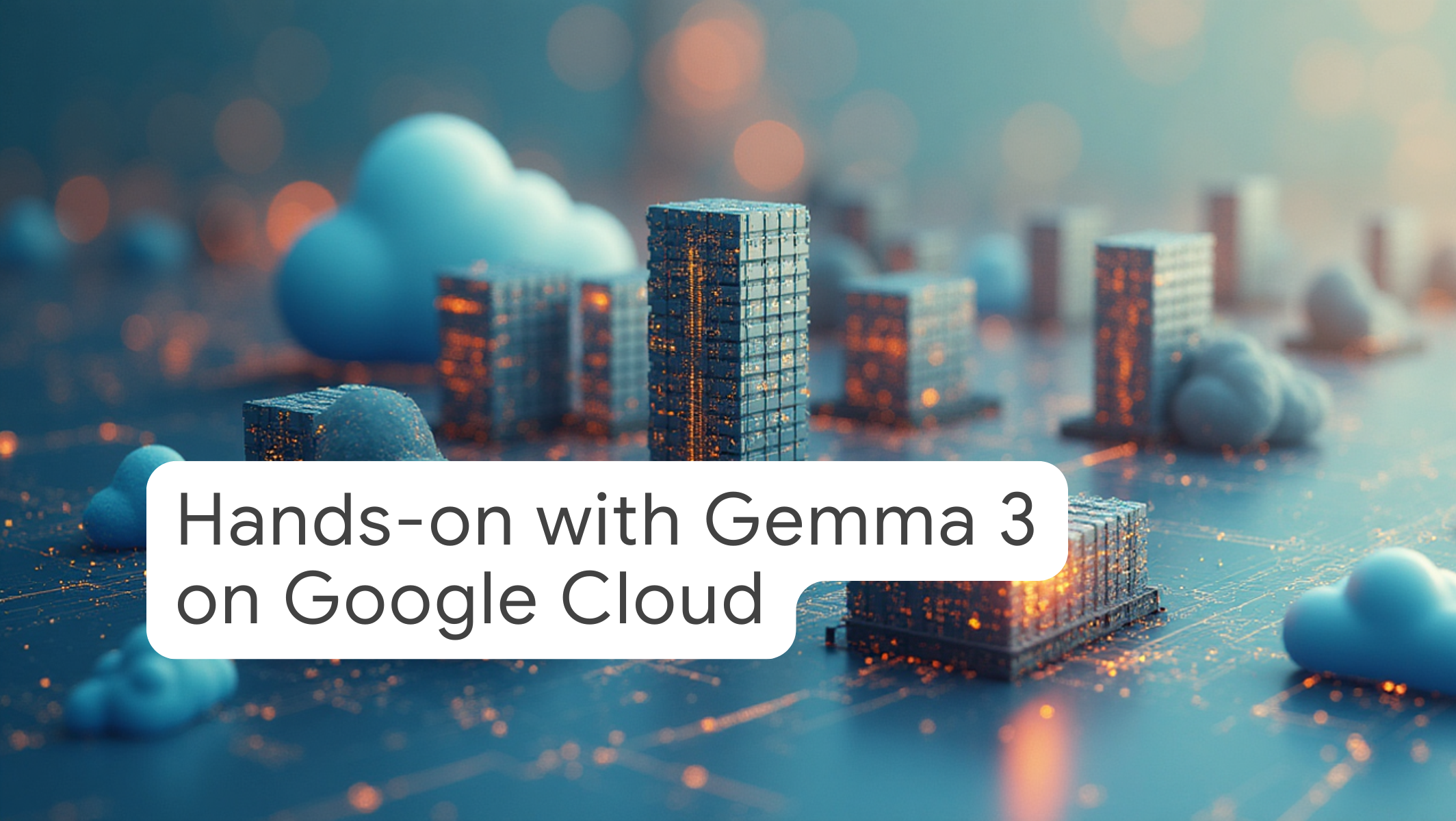 Gemma 3 on Google Cloud